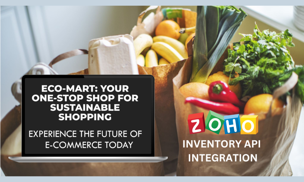 Eco Mart-Zoho Inventory API Integration