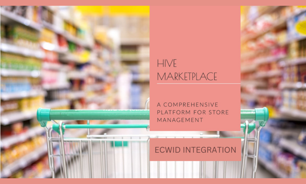 Hive Marketplace-ECWID INTEGRATION